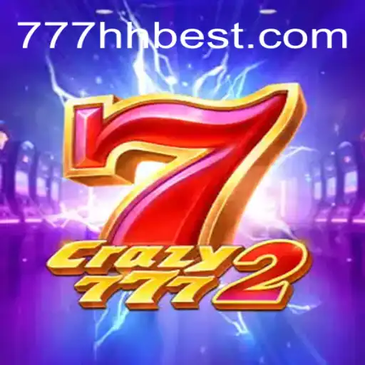 Crazy7772: Descubra o Universo Empolgante do Jogo com a Chave 777hh